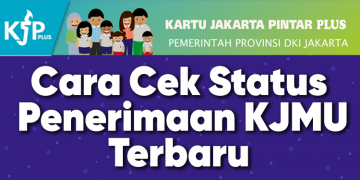 Cara Cek Status Penerimaan KJMU Terbaru