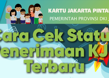 Cara Cek Status Penerimaan KJP Terbaru