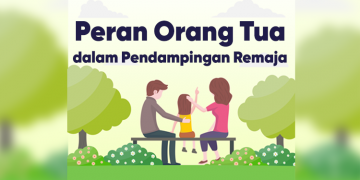 Peran Orang Tua dalam Pendampingan Remaja