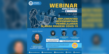Webinar Kepala Sekolah : Implementasi Kepemimpinan Pembelajaran di Masa Pandemi COVID-19
