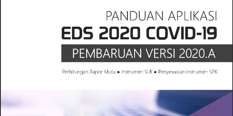 panduan aplikasi eds 2020 covid 19 versi 2020 a