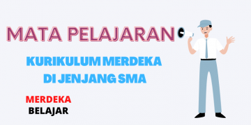 Daftar Mata Pelajaran SMA di Kurikulum Merdeka