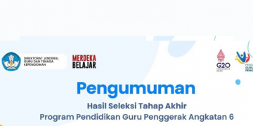 Pengumuman Hasil Seleksi Tahap Akhir Program Pendidikan Guru Penggerak Angkatan 6