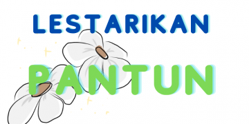 Yuk lestarikan Pantun sebagai warisan Budaya Dunia