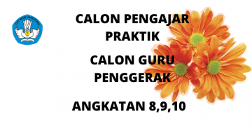 Pengumuman Pendaftaran Seleksi Calon Guru Penggerak dan Pengajar praktik Program Pendidikan Guru Penggerak Angkatan 8,9,10