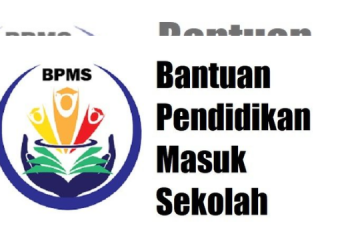 Simak Cara Pendaftaran Bantuan Pendidikan Masuk Sekolah (BPMS) Tahun 2022