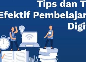 Tips Efektif Pembelajaran Digital