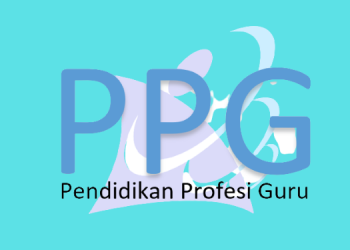 Pengalaman Ikut Seleksi PPG Prajabatan