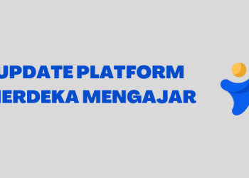 Cek di sini Cara Update Platform Merdeka Mengajar ke versi 1.18