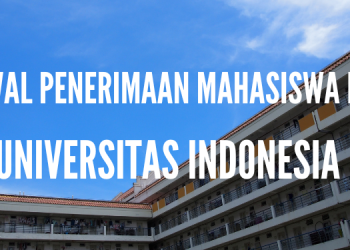 Berikut Tanggal Seleksi Penerimaan Mahasiswa Baru UI 2023