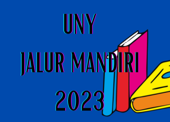 UNY buka Jalur Mandiri 2023,Cek Sini!