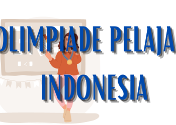 Cek Disini Olimpiade Pelajar Indonesia, Pendaftaran Sudah dibuka!