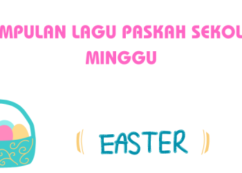 Kumpulan Lagu Paskah Sekolah Minggu