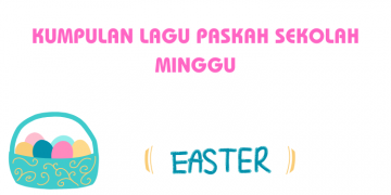 Kumpulan Lagu Paskah Sekolah Minggu