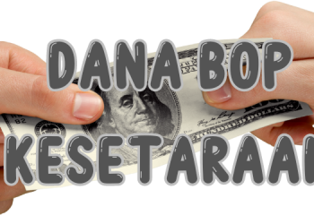 Komponen Yang Harus Diperhatikan Dalam Penggunaan Dana BOP Kesetaraan