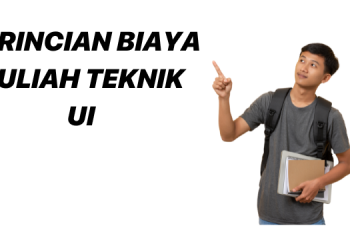 Biaya Kuliah Di UI Sarjana Teknik S1 Jalur SNBP