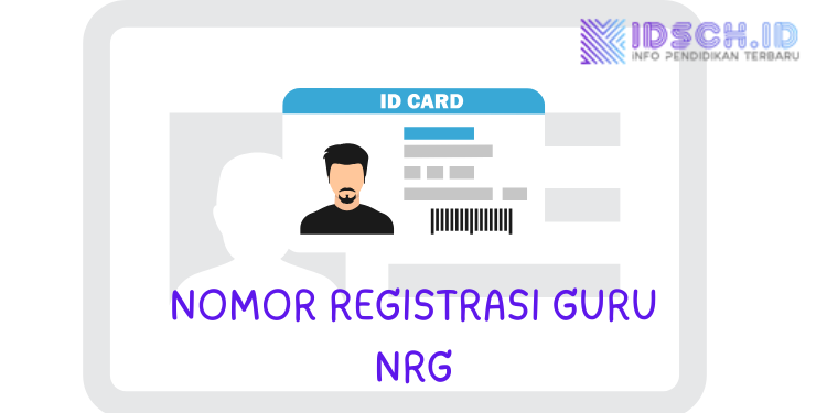 Syarat Penerbitan Nomor Registrasi Guru (NRG)