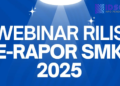 Webinar Rilis E-Rapor SMK 2025