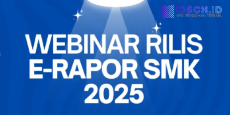 Webinar Rilis E-Rapor SMK 2025