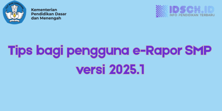 Tips Re-Instal bagi pengguna e-Rapor SMP versi 2025.1