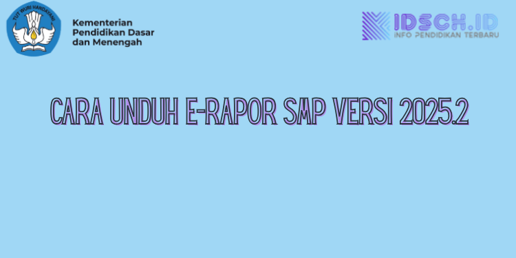 Cara Unduh e-Rapor SMP versi 2025.2