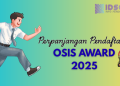 Perpanjangan Pendaftaran OSIS Award 2025!