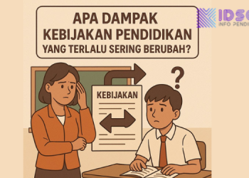 Akibat Sistem Pendidikan Sering Berubah