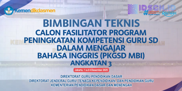 BIMBINGAN TEKNIS CALON FASILITATOR PROGRAM PKGSD MBI ANGKATAN 3