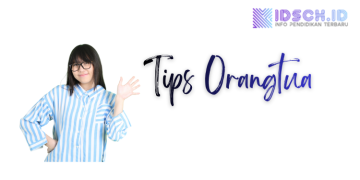 Tips Orangtua Menghadapi Anak SMA Kelas X